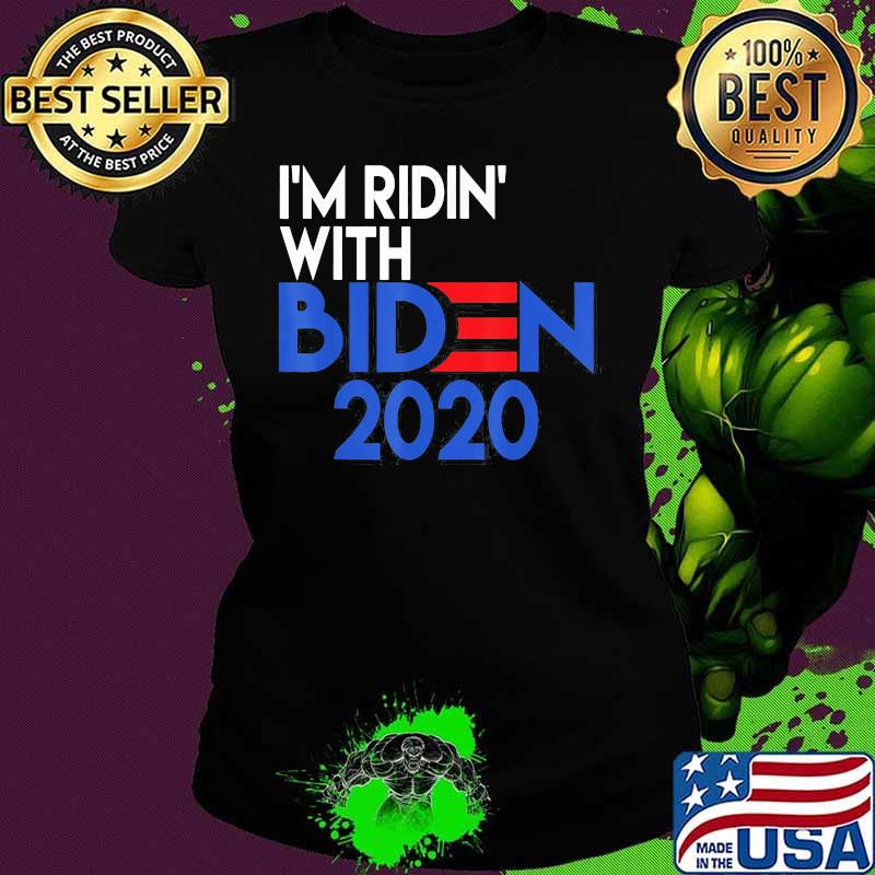 I_M RIDIN WITH BIDEN 2020 AMERICAN FALG SHIRT Ladies tee I_M RIDIN WITH BIDEN 2020 AMERICAN FALG SHIRT Ladies tee