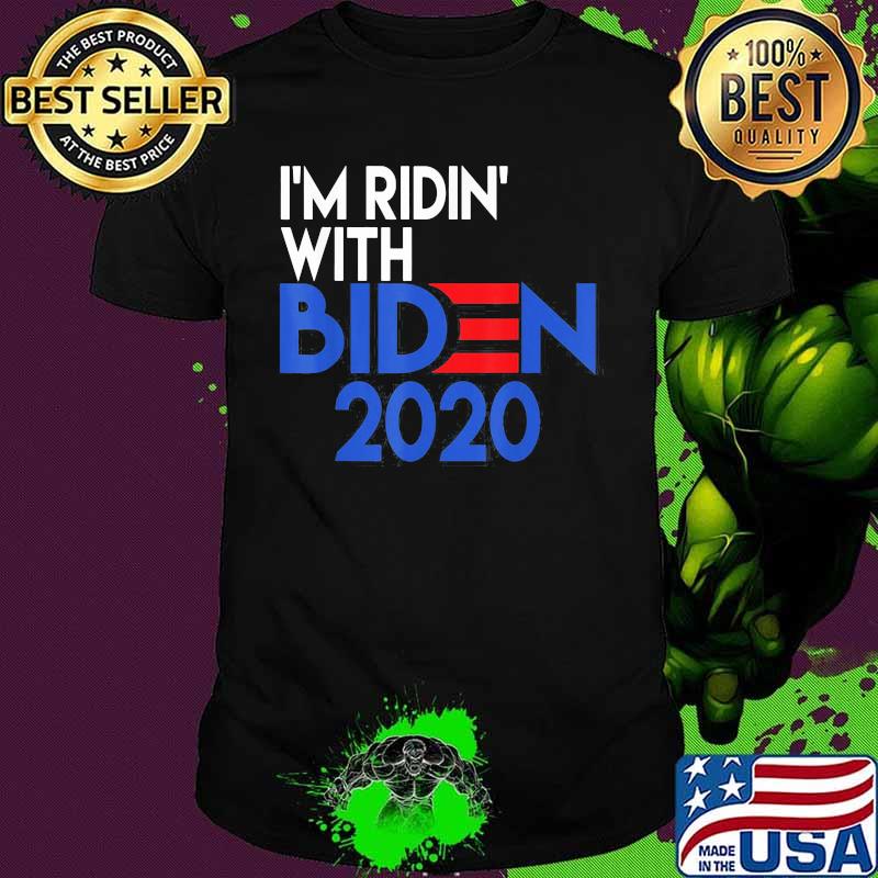 I_M RIDIN WITH BIDEN 2020 AMERICAN FALG SHIRT