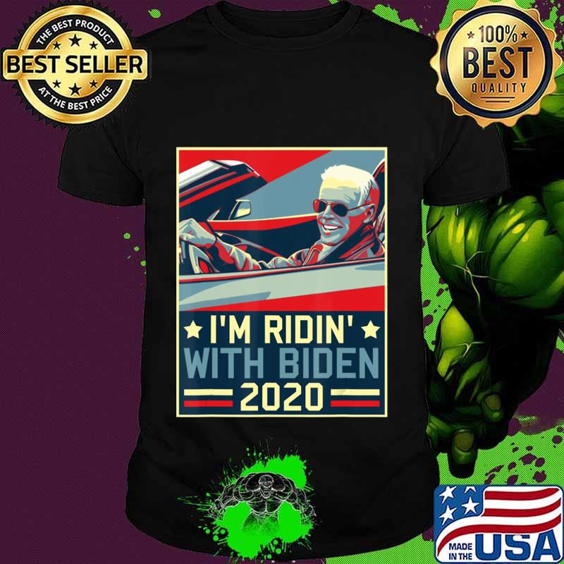 I'm Riding With Joe Biden for US President 2020 T-Shirt