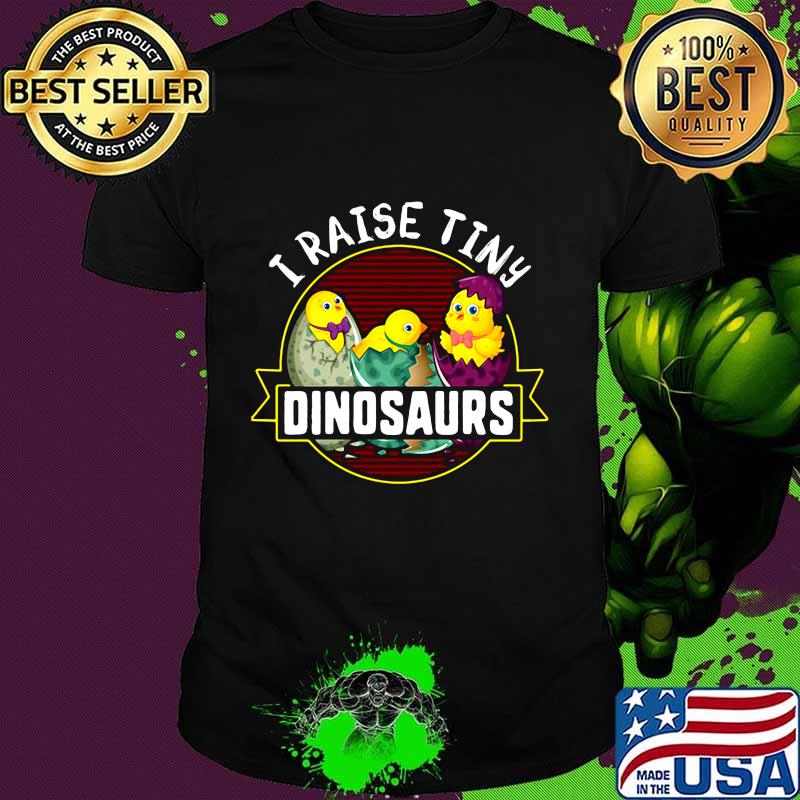 I raise tiny dinosaurs ducks shirt