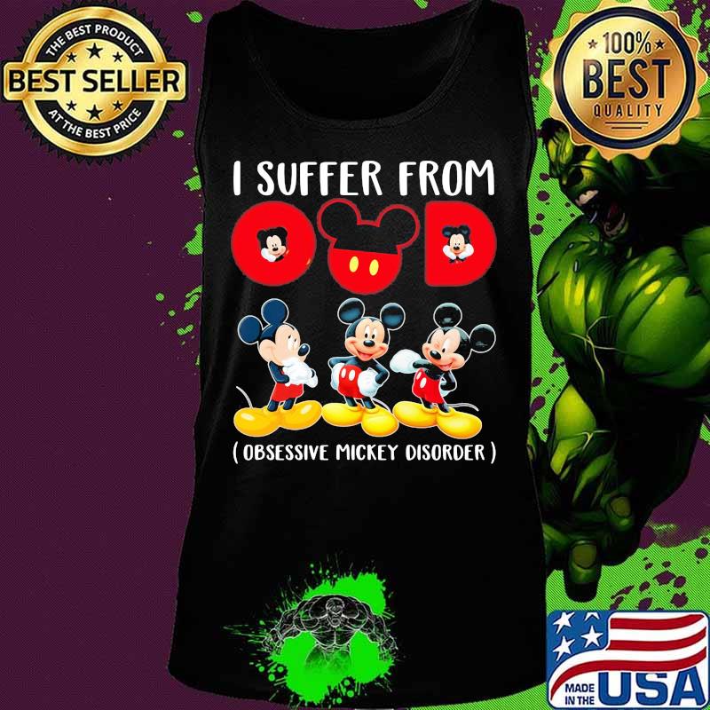 I suffer from omd obsessive mickey disorder s Tank top I suffer from omd obsessive mickey disorder s Tank top