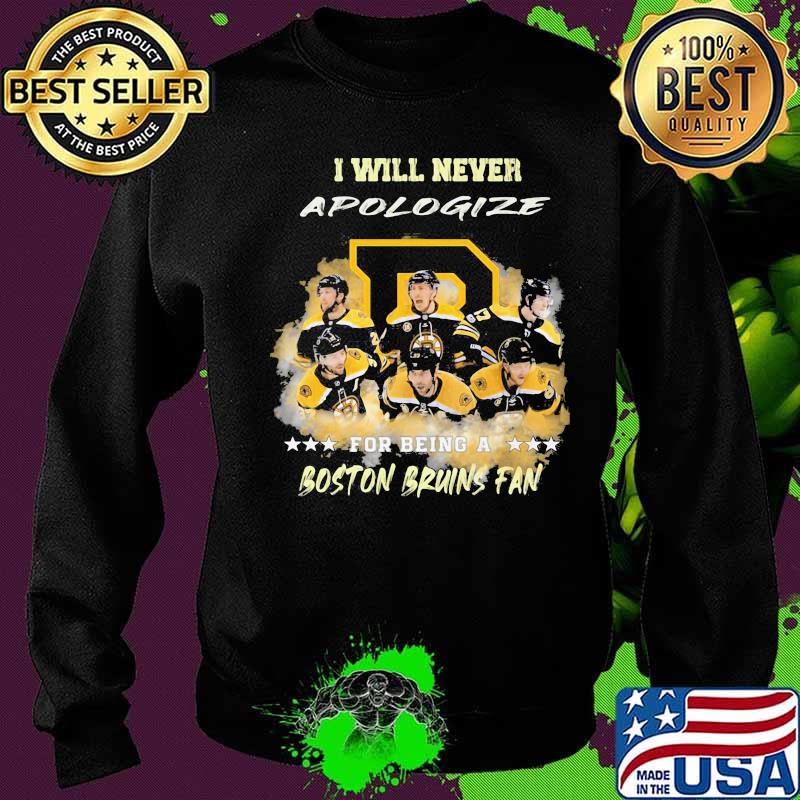 I will never apologize for being a boston bruins fan stars s Sweater I will never apologize for being a boston bruins fan stars s Sweater