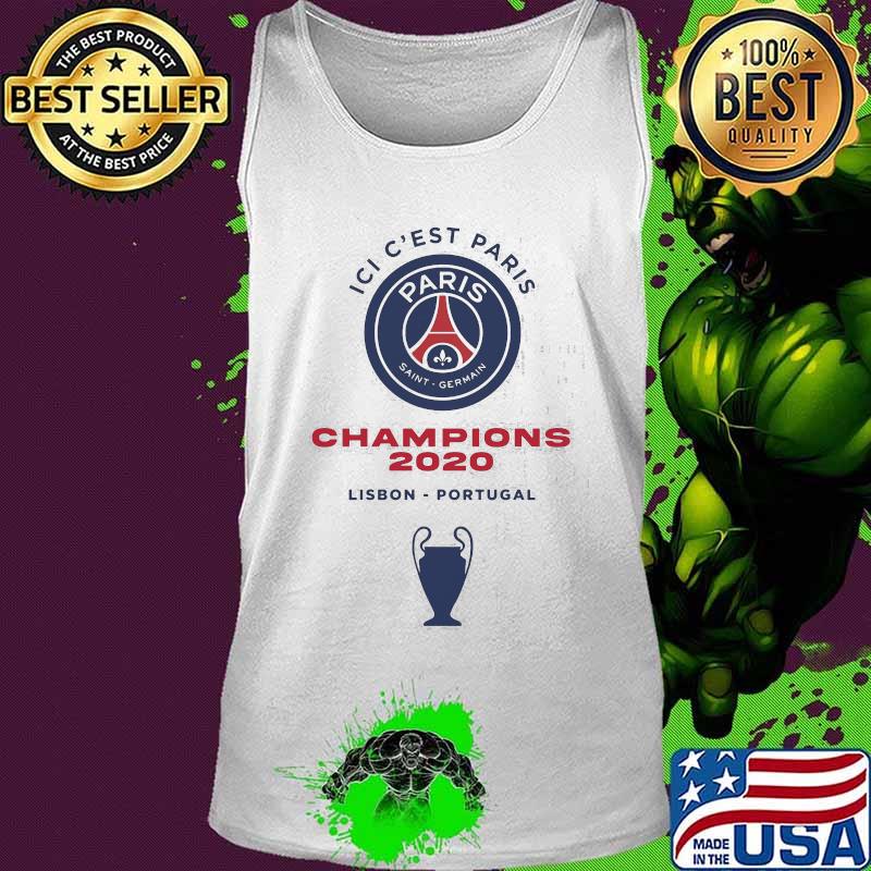 Ici c'est paris saint-germain champions 2020 lisbon portugal s Tank top Ici c'est paris saint-germain champions 2020 lisbon portugal s Tank top