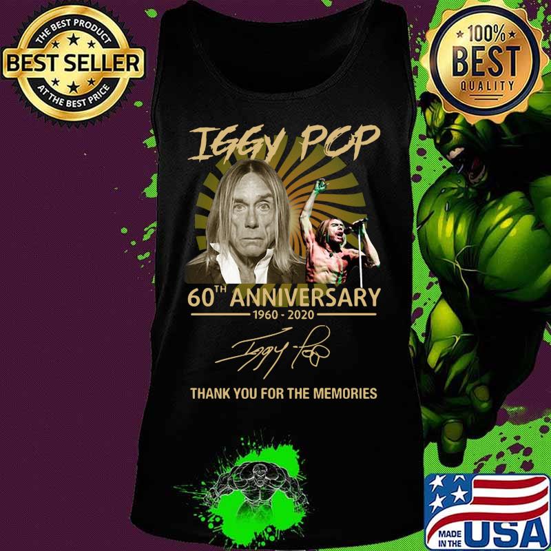 Iggy pop 60th anniversary 1960 2020 thank you for the memories signatures s Tank top Iggy pop 60th anniversary 1960 2020 thank you for the memories signatures s Tank top