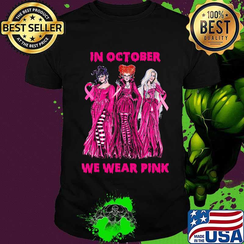 in october we wear pink hocus pocus cancer awareness shirt