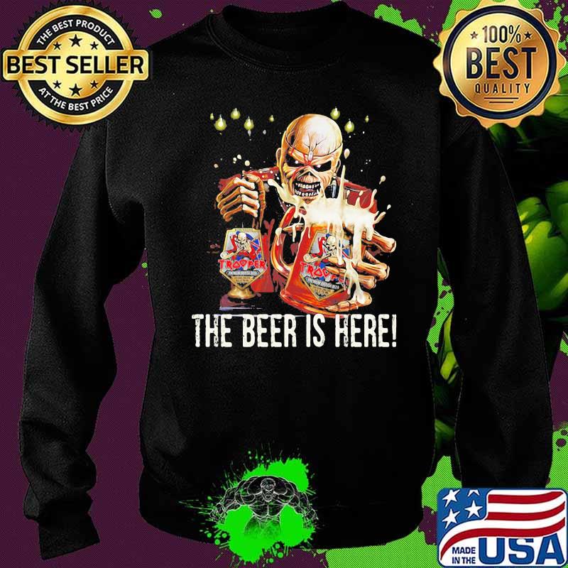 Iron maiden band skeleton the beer is here s Sweater Iron maiden band skeleton the beer is here s Sweater