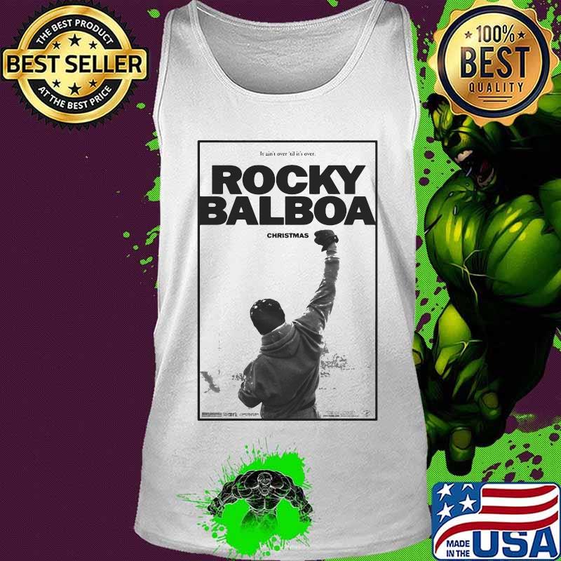 It ain't over til it's over rocky balboa christmas s Tank top It ain't over til it's over rocky balboa christmas s Tank top