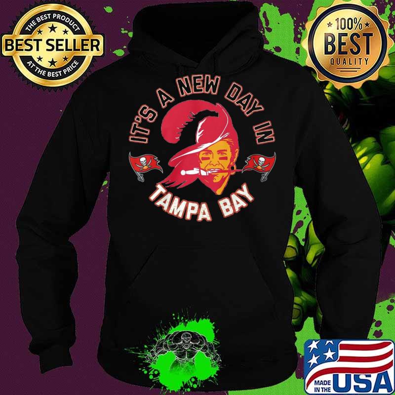 It's a new day in tampa bay s Hoodie It's a new day in tampa bay s Hoodie
