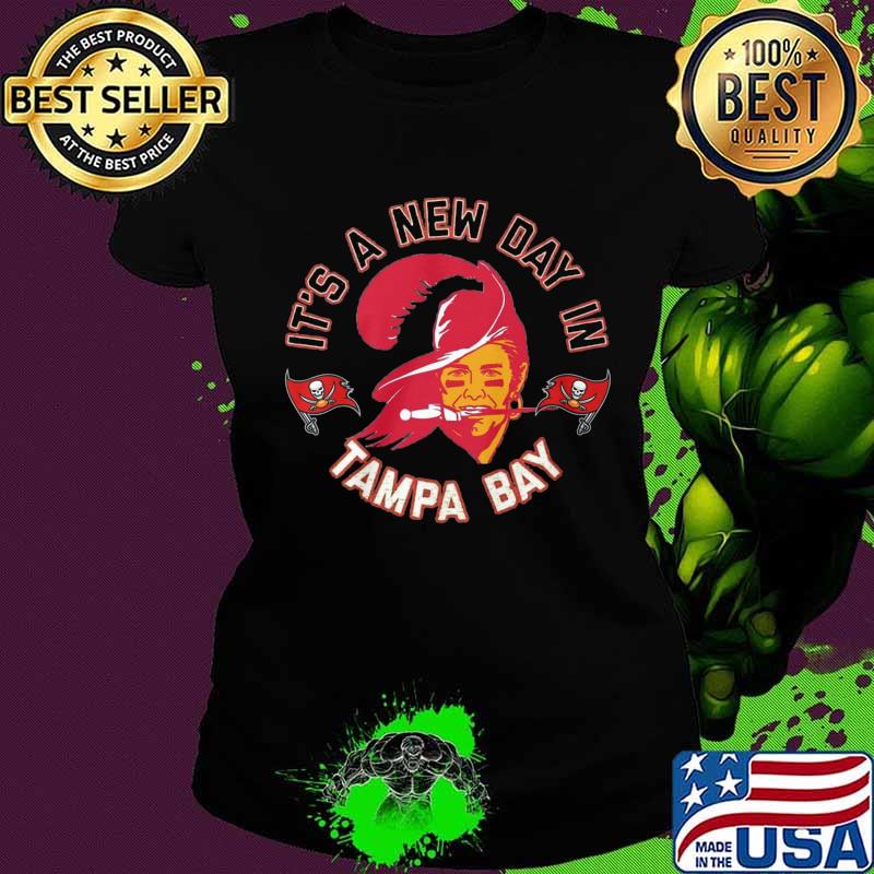 It's a new day in tampa bay s Ladies tee It's a new day in tampa bay s Ladies tee