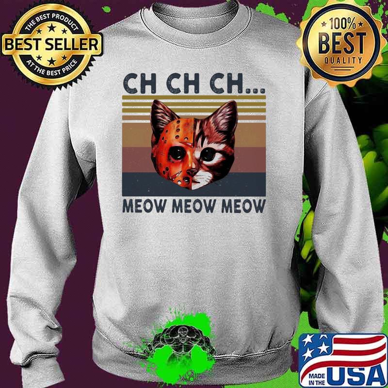 Jason Voorhees Cat Ch Ch Ch Meow Meow Meow Vintage retro s Sweater Jason Voorhees Cat Ch Ch Ch Meow Meow Meow Vintage retro s Sweater