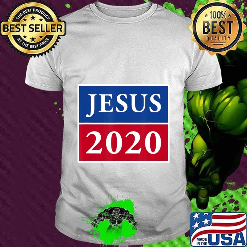Jesus 2020 election sign patriotic christian shirt