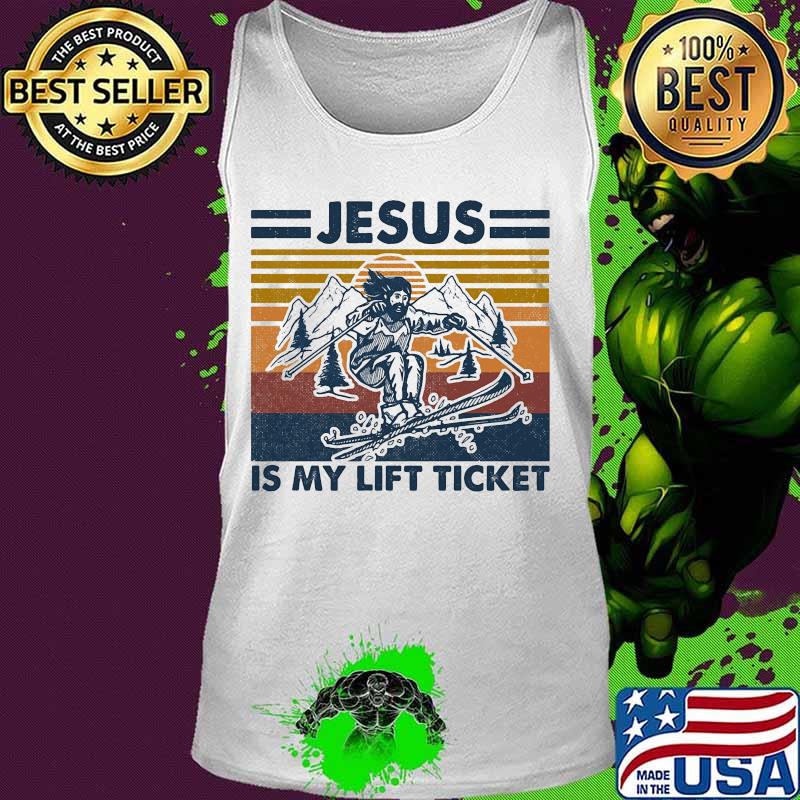 Jesus is my lift ticket vintage retro s Tank top Jesus is my lift ticket vintage retro s Tank top