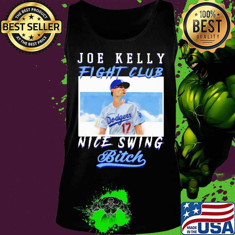 Joe kelly fight club nice swing bitch s Tank top Joe kelly fight club nice swing bitch s Tank top