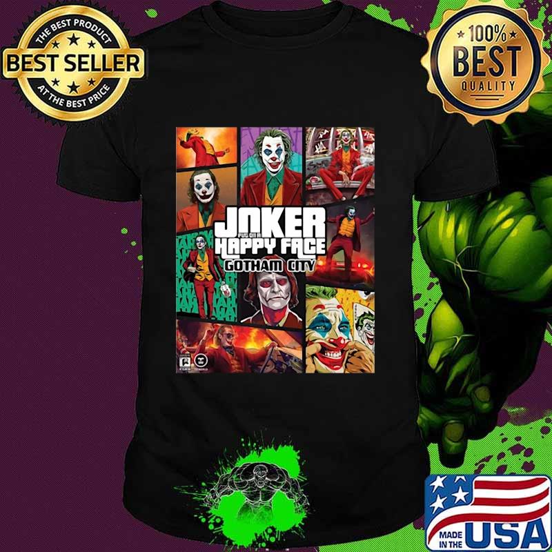 Joker put on a happy face gotham city shirt Joker put on a happy face gotham city shirt