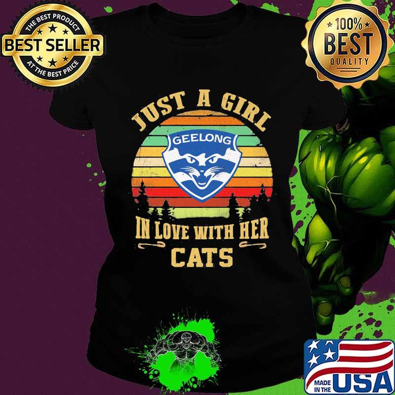 Just a girl in love with her cats geelong vintage retro s Ladies tee Just a girl in love with her cats geelong vintage retro s Ladies tee