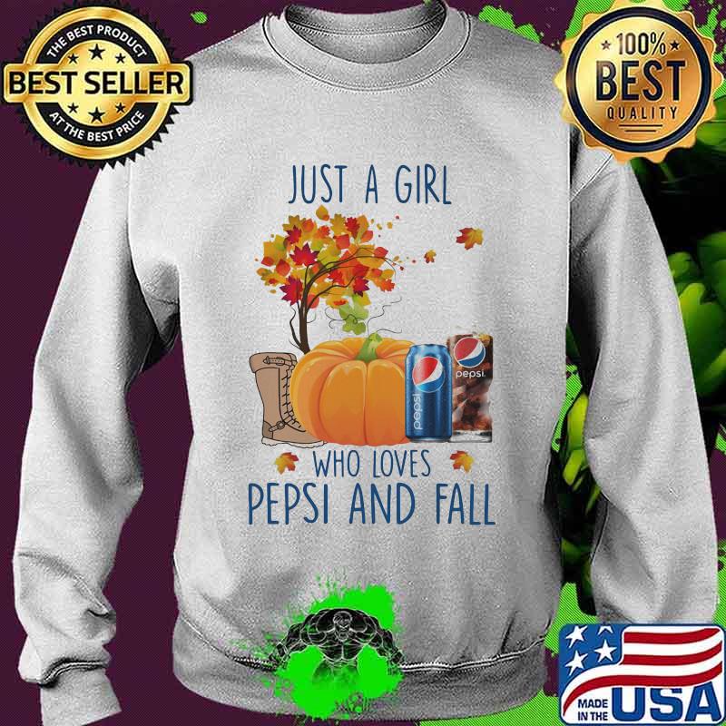 Just a girl who love pepsi and fall s Sweater Just a girl who love pepsi and fall s Sweater