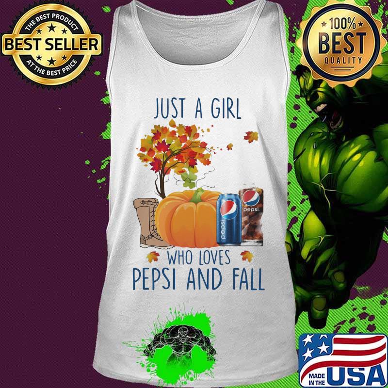Just a girl who love pepsi and fall s Tank top Just a girl who love pepsi and fall s Tank top