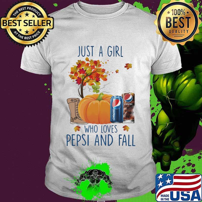 Just a girl who love pepsi and fall shirt