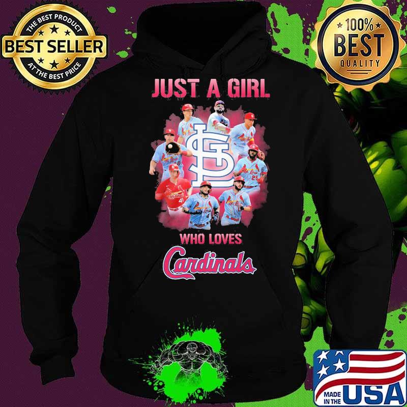 Just a girl who loves st. louis cardinals s Hoodie Just a girl who loves st. louis cardinals s Hoodie