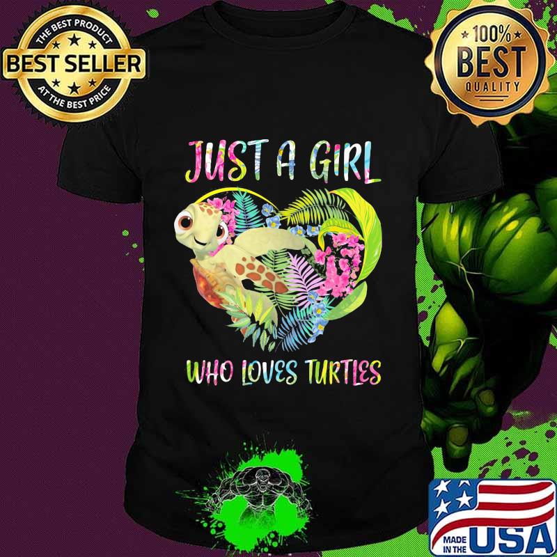 Just a girl who loves turtles flower shirt