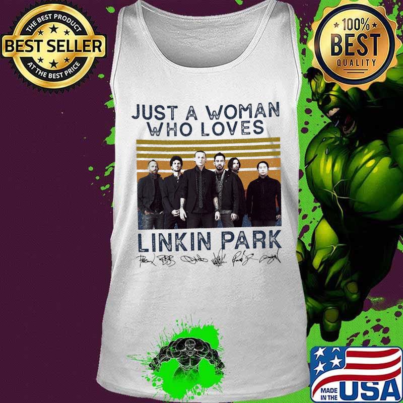 Just a woman who loves linkin park signatures vintage retro s Tank top Just a woman who loves linkin park signatures vintage retro s Tank top