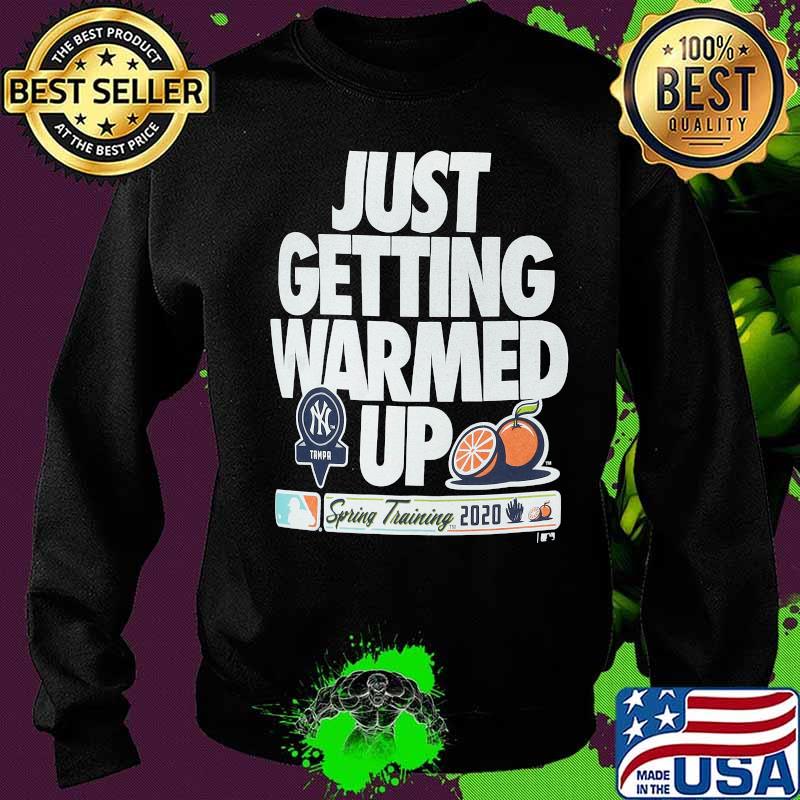 Just getting warmed up spring training cactus new york yankees s Sweater Just getting warmed up spring training cactus new york yankees s Sweater
