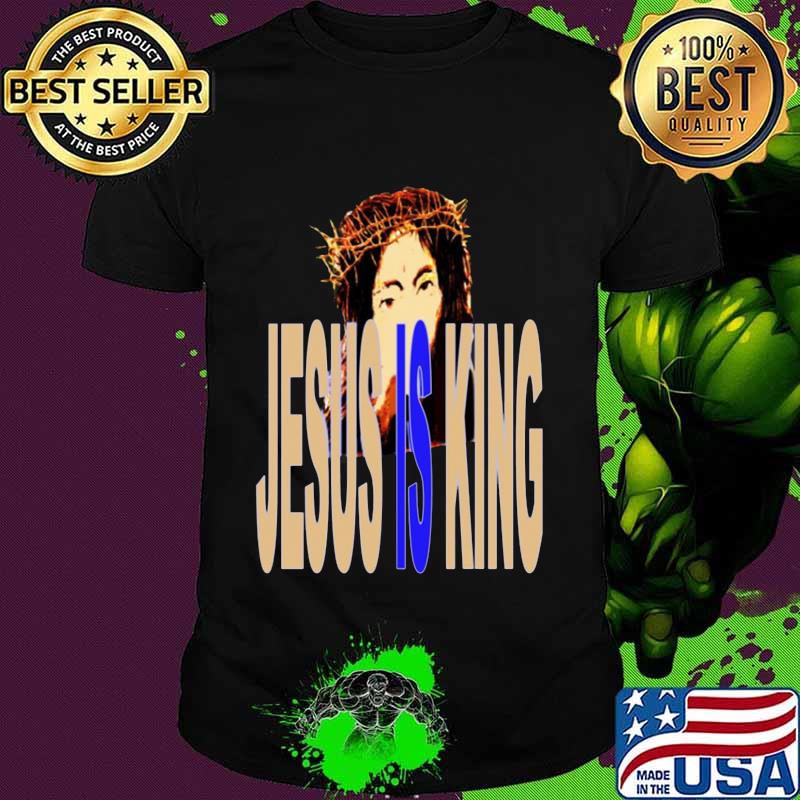 Kanye west jesus is king shirt