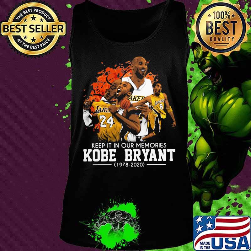 Keep it in our memories kobe bryant 1978 2020 s Tank top Keep it in our memories kobe bryant 1978 2020 s Tank top
