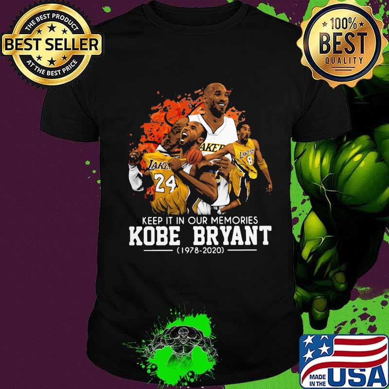Keep it in our memories kobe bryant 1978 2020 shirt Keep it in our memories kobe bryant 1978 2020 shirt