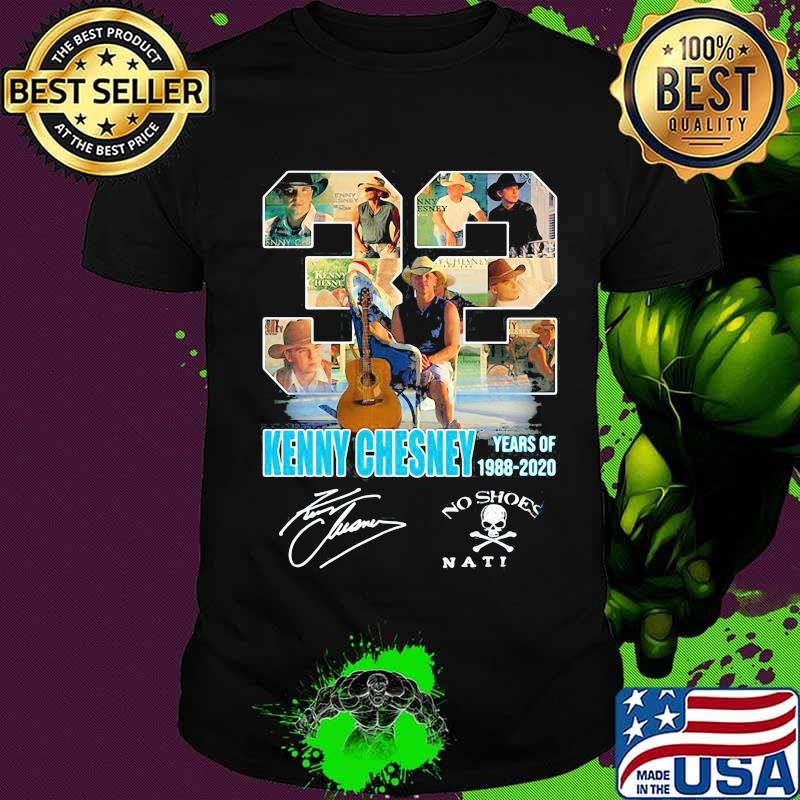 Kenny chesney 32 years of 1988 2020 signatures shirt