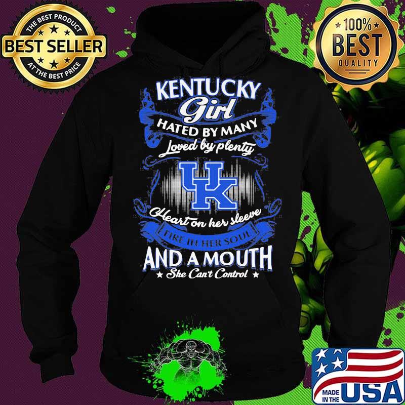 Kentucky wildcats girl hated by many loved by plenty heart on her sleeve fire in her soul and a mouth she can't control stars s Hoodie Kentucky wildcats girl hated by many loved by plenty heart on her sleeve fire in her soul and a mouth she can't control stars s Hoodie