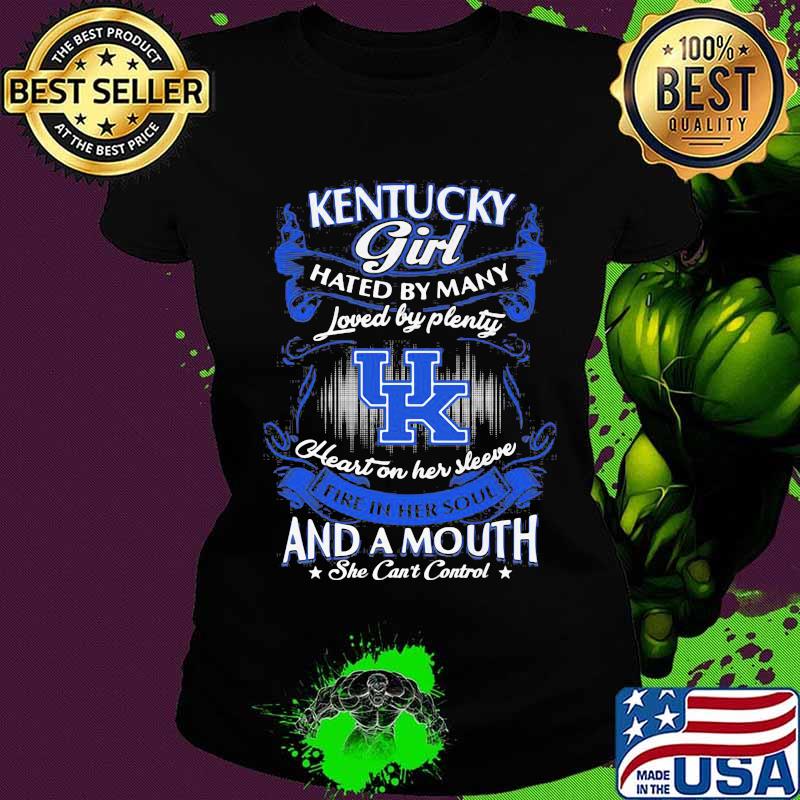 Kentucky wildcats girl hated by many loved by plenty heart on her sleeve fire in her soul and a mouth she can't control stars s Ladies tee Kentucky wildcats girl hated by many loved by plenty heart on her sleeve fire in her soul and a mouth she can't control stars s Ladies tee