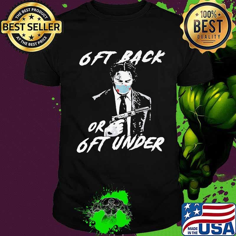 Killer elite mask 6ft back or 6ft under shirt