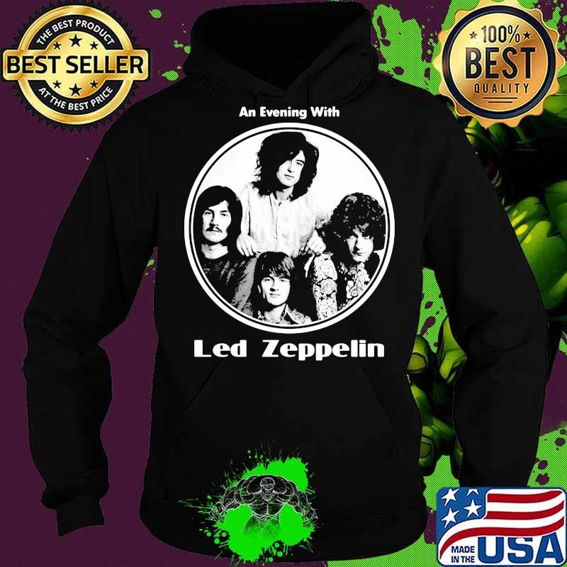 Led zeppelin band an evening with s Hoodie Led zeppelin band an evening with s Hoodie