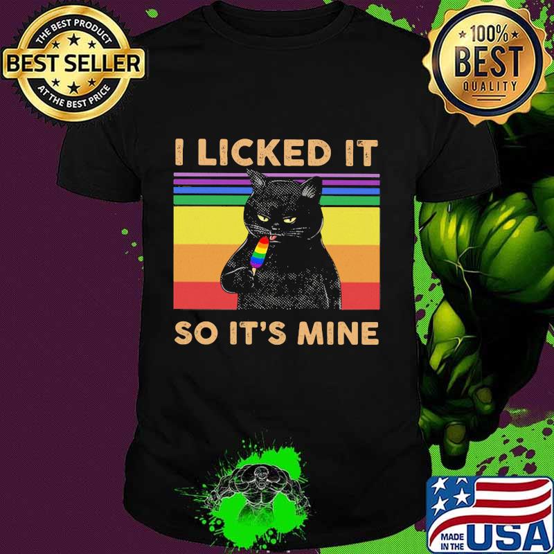 LGBT Black Cat Cream I licked it so it's mine vintage retro shirt
