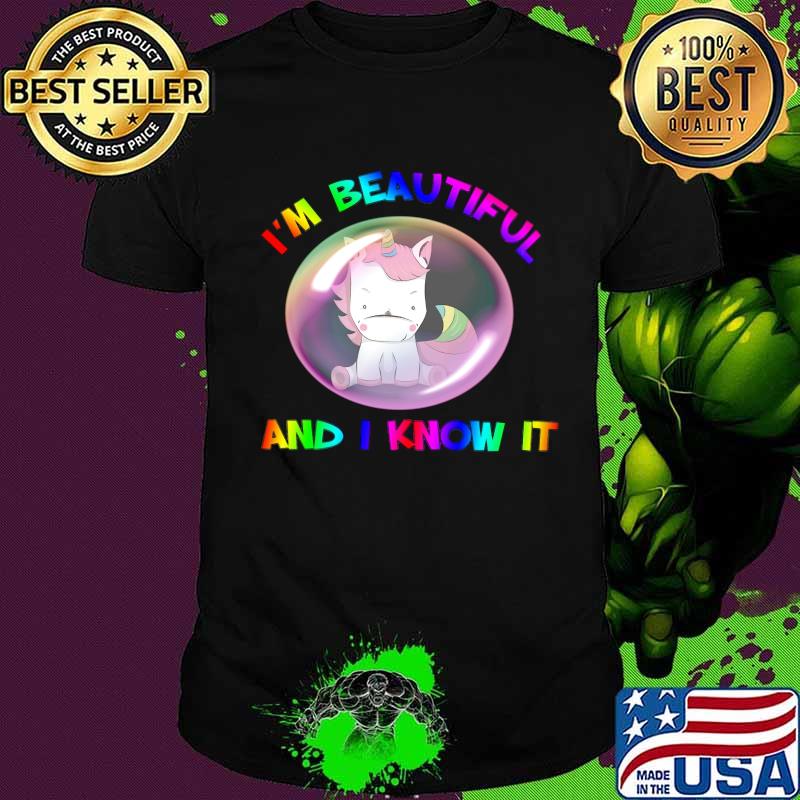 Lgbt unicorn i'm beautiful and i know it shirt
