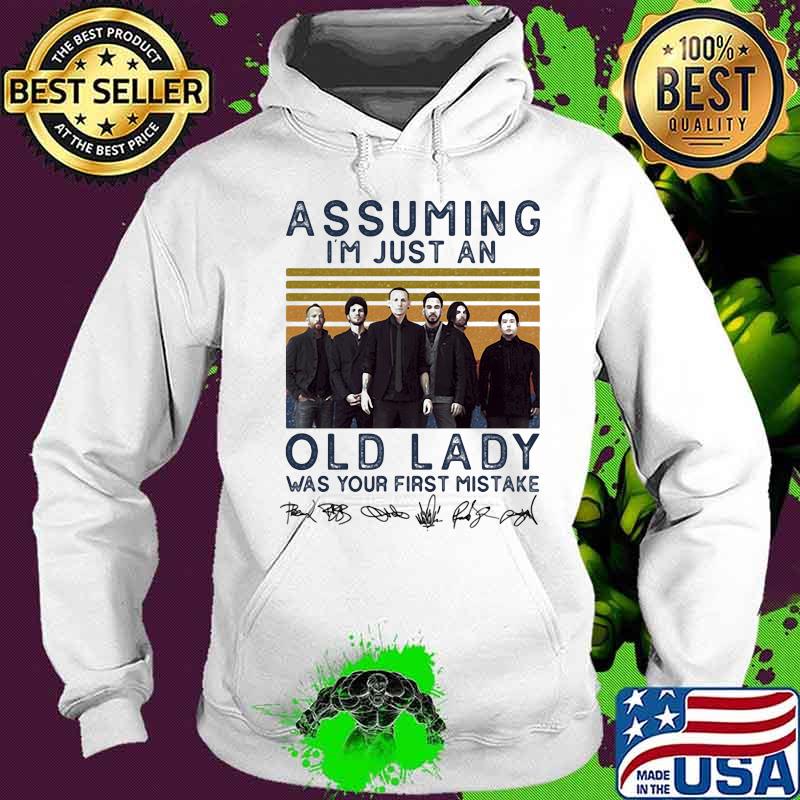 Linkin park assuming i'm just an old lady was your first mistake signatures vintage retro s Hoodie Linkin park assuming i'm just an old lady was your first mistake signatures vintage retro s Hoodie