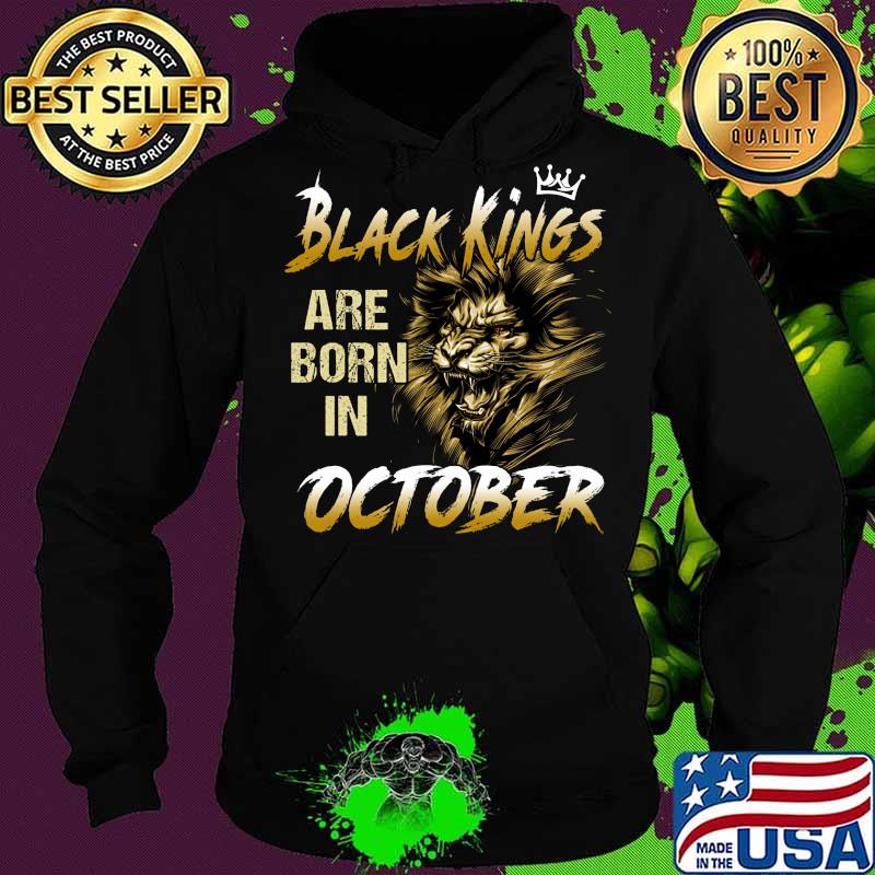 Lion black kings are born in october s Hoodie Lion black kings are born in october s Hoodie