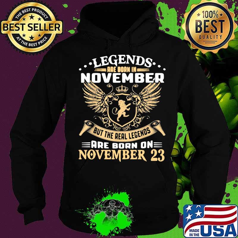 Lion king legends are born in november but the real legends are born on november 23 s Hoodie Lion king legends are born in november but the real legends are born on november 23 s Hoodie