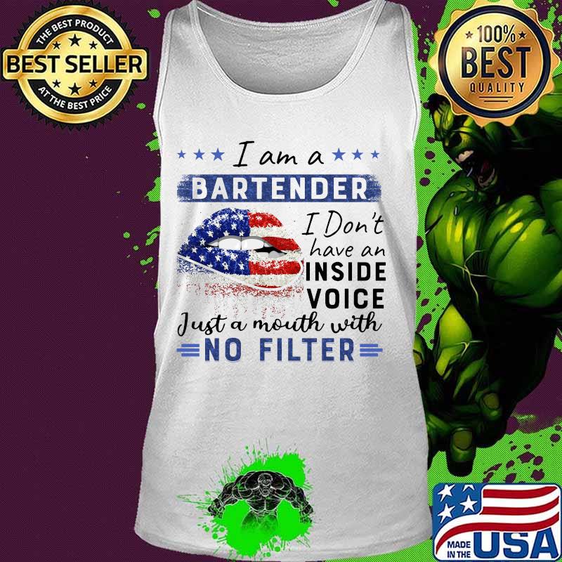 Lips i am a bartender i don't have an inside voice just a mouth with no filter stars s Tank top Lips i am a bartender i don't have an inside voice just a mouth with no filter stars s Tank top