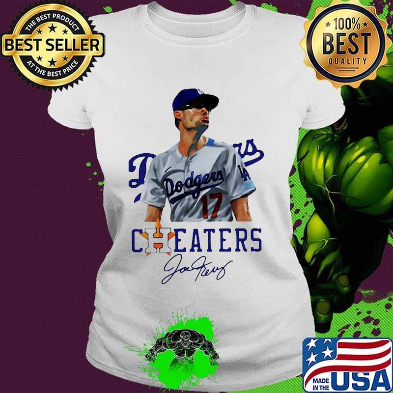 Los angeles dodgers 17 joe kelly cheaters signature s Ladies tee Los angeles dodgers 17 joe kelly cheaters signature s Ladies tee