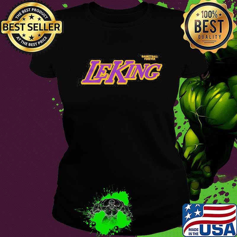 Los angeles lakers basketball forever lebron james king s Ladies tee Los angeles lakers basketball forever lebron james king s Ladies tee