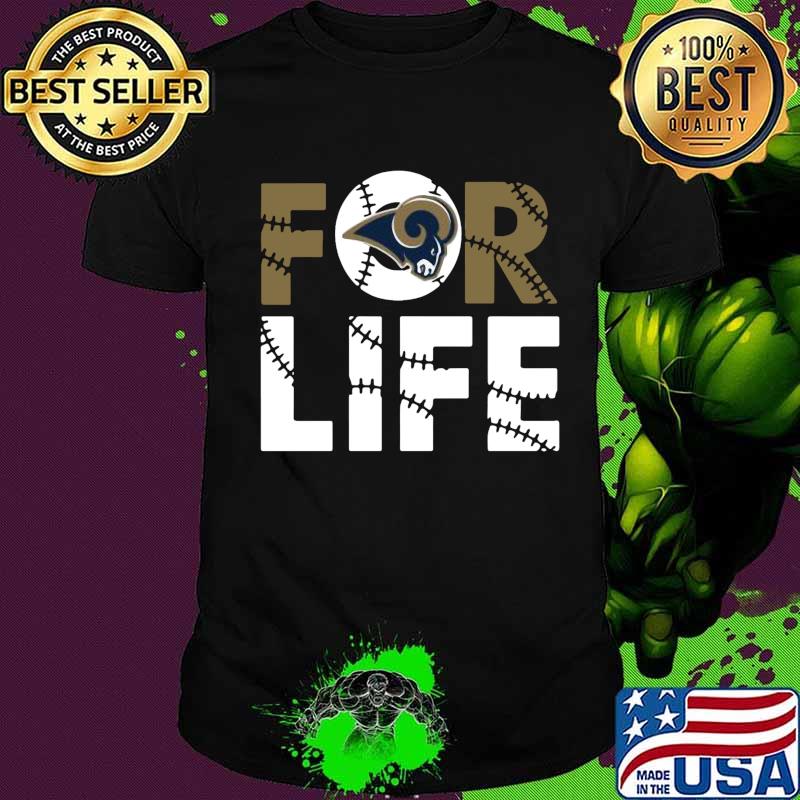Los angeles rams for life shirt