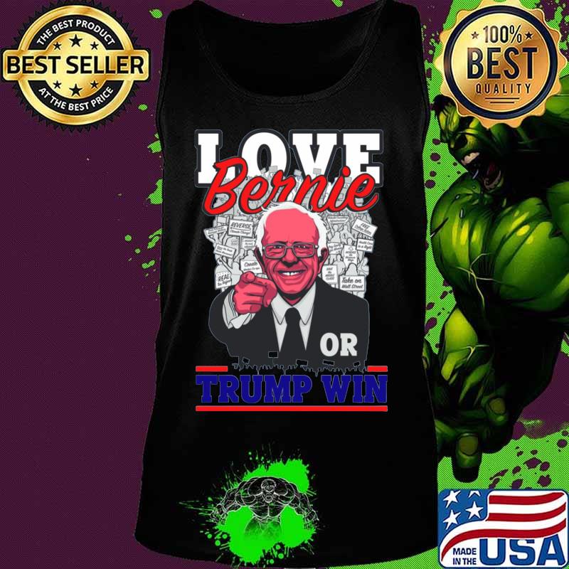 Love bernie or trump win 2020 s Tank top Love bernie or trump win 2020 s Tank top