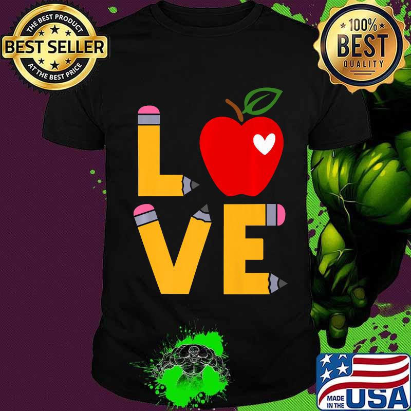 Love Teaching Back to School Teacher Student Gift Premium T-Shirt