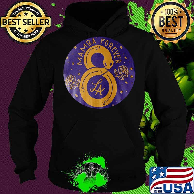 Mamba forever 8 kobe bryant los angeles lakers rose s Hoodie Mamba forever 8 kobe bryant los angeles lakers rose s Hoodie