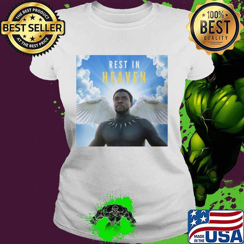 Marvel heroes black panther rip chadwick rest in heaven s Ladies tee Marvel heroes black panther rip chadwick rest in heaven s Ladies tee