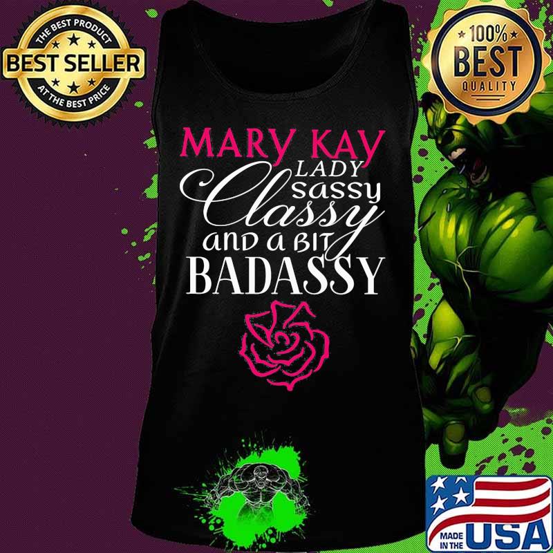 Mary kay lady sassy classy and a bit bad assy s Tank top Mary kay lady sassy classy and a bit bad assy s Tank top