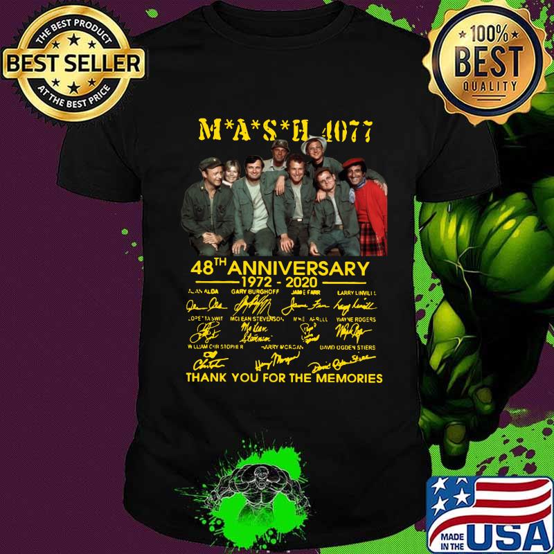 Mash 4077 48th anniversary 1972 2020 thank you for the memories signatures shirt
