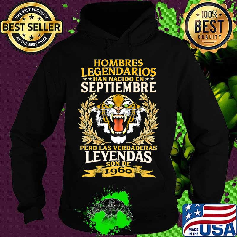 Mens Leyendas de 60 años Septiembre 1960 Legendary Men Gift T-Shirt Hoodie Mens Leyendas de 60 años Septiembre 1960 Legendary Men Gift T-Shirt Hoodie